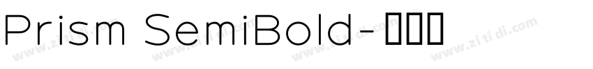 Prism SemiBold字体转换